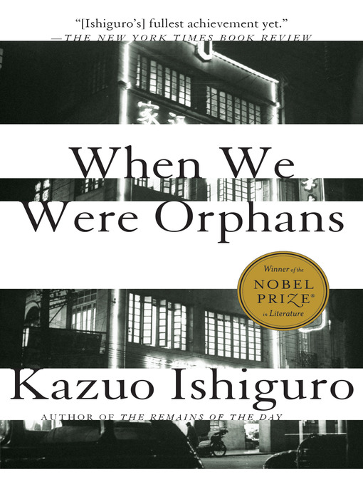 Title details for When We Were Orphans by Kazuo Ishiguro - Available